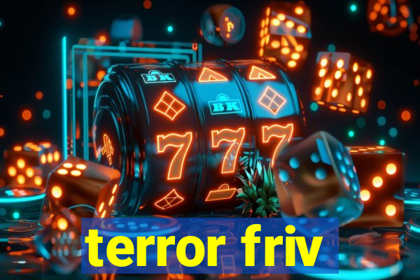terror friv